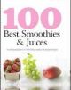 100 Best Smoothies & Juices 