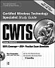 CWTS Certified Wireless Technology Specialist Study Guide (Exam PW0-070)