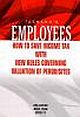 Employees How to Save Income Tax with New Rules Governing Valuation of Perquisites Year - 2010-11