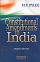 Constitutional Amendments in India, 3rd Edn.