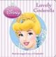 Disney Cinderella- Lovely Cinderella 