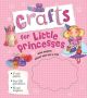 CRAFT FOR LITTLE PRINCESSES 