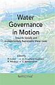 Water Governance in Motion - Towards Socially and Environmentally Sustainable Water Laws 