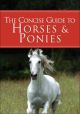 A Concise Guide to Horses 