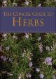 A Concise Guide to Herbs 