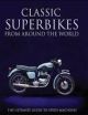 Classic Super Bikes from Around the World 