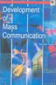 Development of Mass Communication 