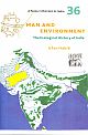 Man and Environment: The Ecological History of India