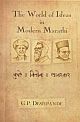 The World of Ideas in Modern Marathi: Phule, Vinoba, Savarkar