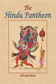 The Hindu Pantheon: The Court of All Holy Gods 