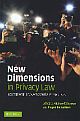 New dimensions in Privacy Law - International and Comparative Perspectives