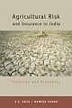 Agricultural Risk and Insurance in India: Problems and Prospects