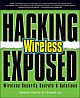 Hacking Wireless Exposed
