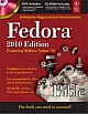 FEDORA BIBLE 2010 EDITION: FEATURING FEDORA LINUX 12