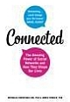 Connected: The Amazing Power of Social Networks and How They Shape Our Lives