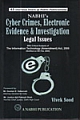 Cyber Crimes Electronics Evidence & Investigation Legal Issues with critical analysis of the Information Technology (Amendment) Act 2008 