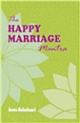 The Happy Marriage Mantra