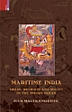 Maritime India: Trade, Religion and Polity in the Indian Ocean