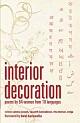Interior Decoration: Poems by 54 Women from 10 Languages
