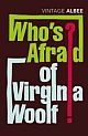 Who`s Afraid Of Virginia Woolf
