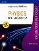 PHYSICS for IIT-JEE 2011-12 : Optics & Modern Physics