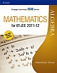 Mathematics for IIT-JEE 2011-12: Algebra