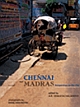 Chennai not Madras : Perspectives on the City