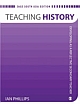 TEACHING HISTORY: Developing as a Reflective Secondary Teacher 