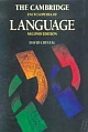 The Cambridge Encyclopedia of Language, 2nd Edition