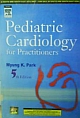 Pediatric Cardiology for Practitioners 5/e