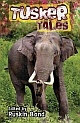 TUSKER TALES