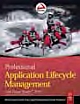 Professional Application Lifecycle Management with Visual Studio 2010