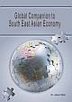 Global Companion to South East Asian Economy: Tradition, Transition and Transformation