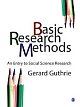 BASIC RESEARCH METHODS: An Entry to Social Science Research 