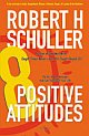 8 Positive Attitudes  