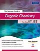 The Pearson Guide to Organic Chemistry for the IIT JEE