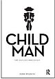 Child Man : The Selfless Narcissist