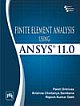 FINITE ELEMENT ANALYSIS USING ANSYS 11.0