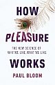 How Pleasure Works