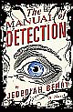 The Manual of Detection