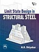 LIMIT STATE DESIGN IN STRUCTURAL STEEL