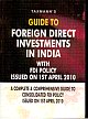 Guide to Foreign Direct Investments in India (with FDI Policy issued on 1st April 2010)