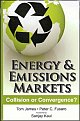 Energy & Emissions Markets : Collision or Convergence? 