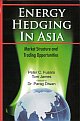 Energy Hedging in Asia : Market Structure and Trading Opportunities