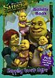 Shrek 4: Happily Ever Ogre Activity Book