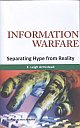 Information Warfare: Separating Hype from Reality