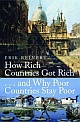 How Rich Countries Got Rich…and Why Poor Countries Stay Poor