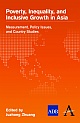 Poverty, Inequality, and Inclusive Growth in Asia: Measurement, Policy Issues, and Country Studies