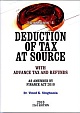 Deduction of Tax at Source with Advance Tax and Refunds