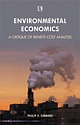 ENVIRONMENTAL ECONOMICS: A Critique of Benefit-Cost Analysis 